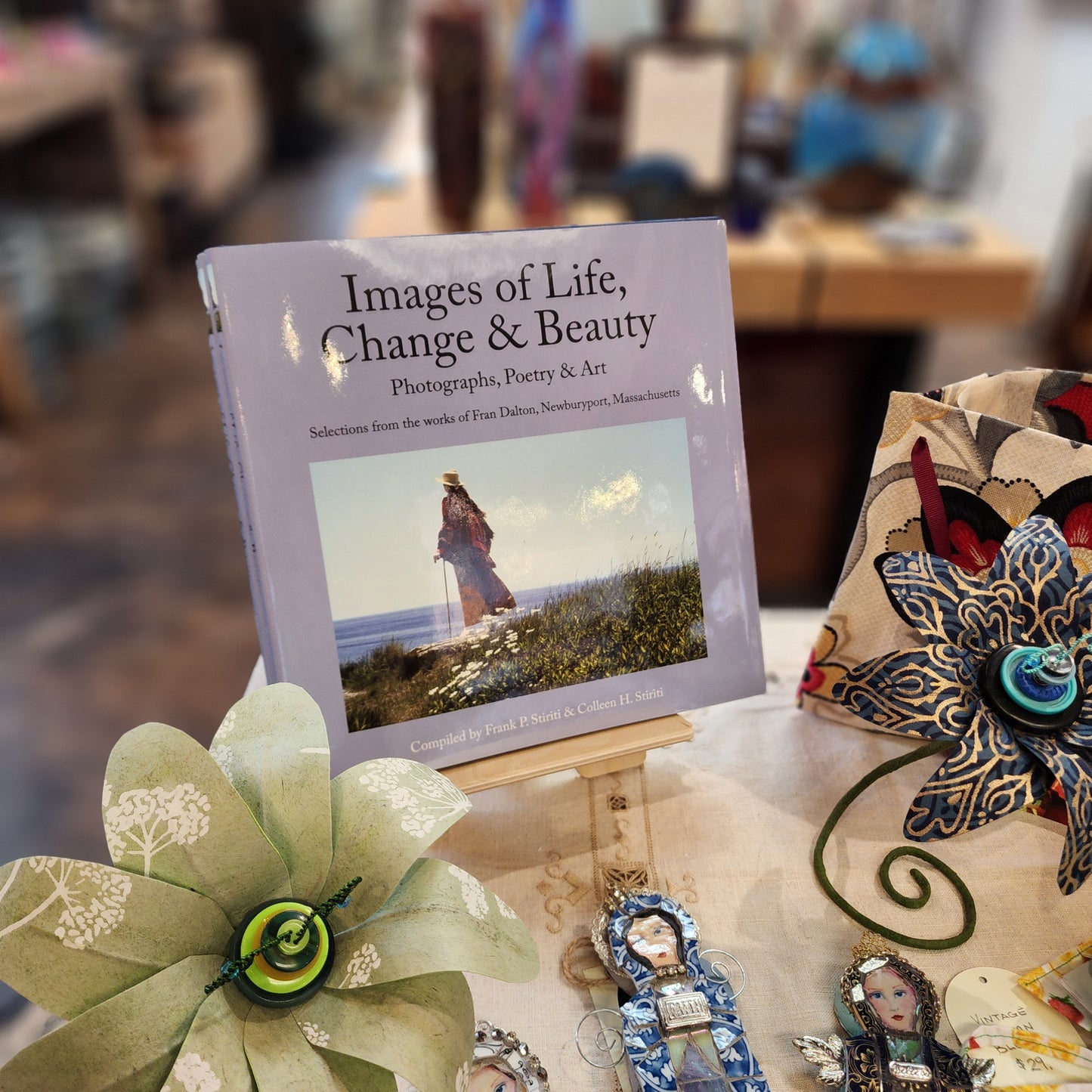 Images of Life, Change, and Beauty: Photographs, Poetry, and Art—Selections From the Works of Fran Dalton