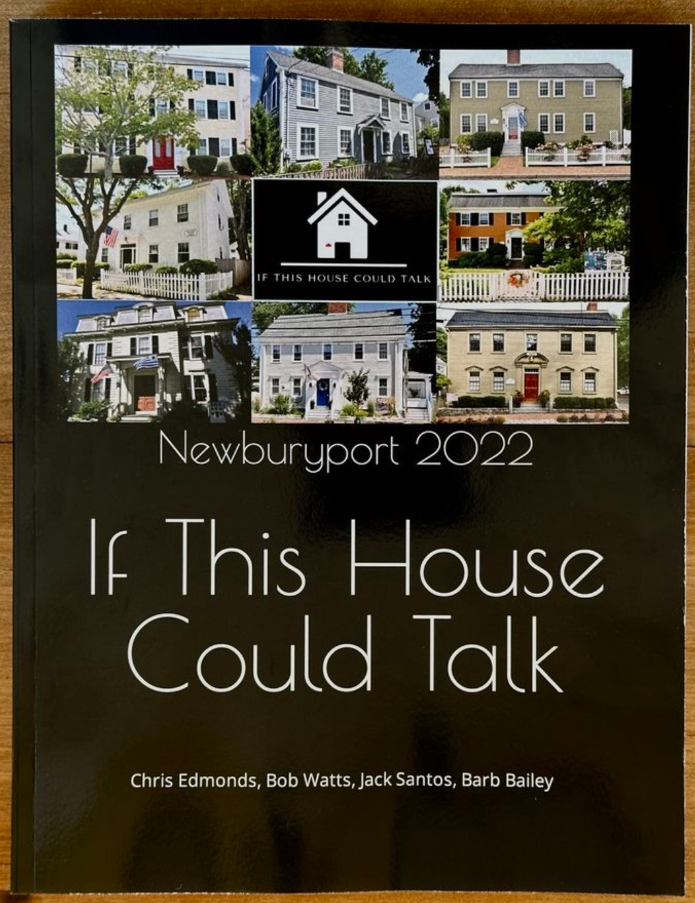 If This House Could Talk - Newburyport 2022 Edition