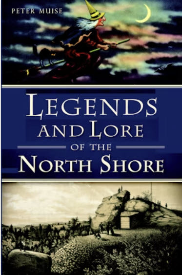 Legends and Lore of the North Shore