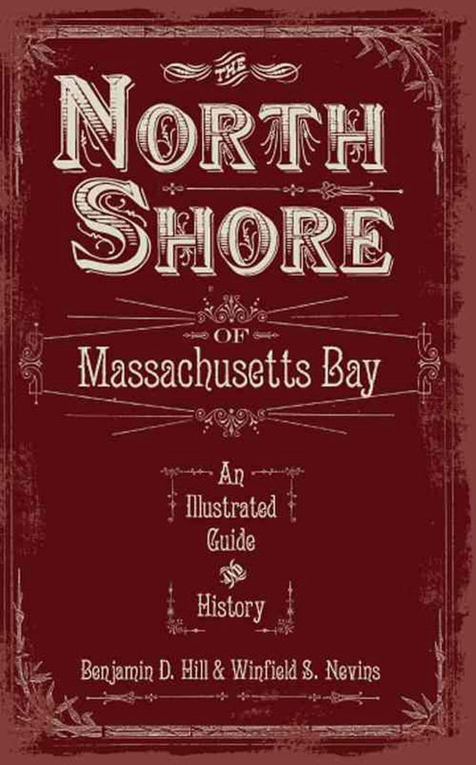 The North Shore of Massachusetts Bay