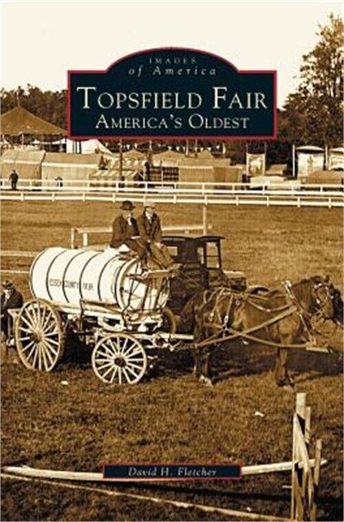 Topsfield Fair - America's Oldest