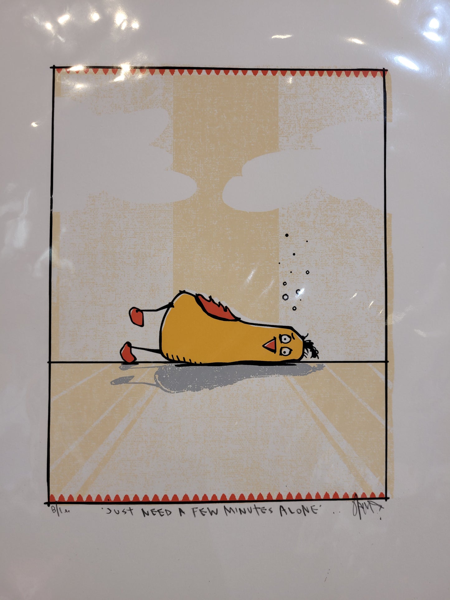 “Just Need A Few Minutes Alone”  | Silkscreen Print | James Polisky